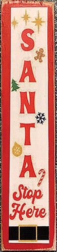 Dollhouse miniature porch board sign - santa stop here